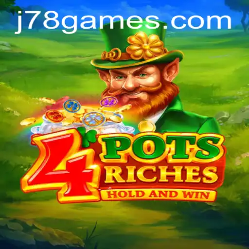 Descubra o Emocionante Mundo de 4potsriches com J78.game